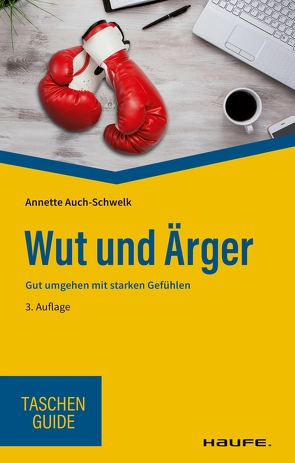Wut und Ärger von Auch-Schwelk,  Annette