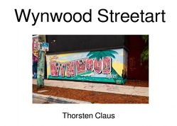 Wynwood Streetart von Claus,  Thorsten