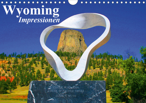 Wyoming • Impressionen (Wandkalender 2020 DIN A4 quer) von Stanzer,  Elisabeth