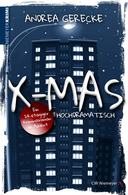 X-Mas: Hochdramatisch von Gerecke,  Andrea