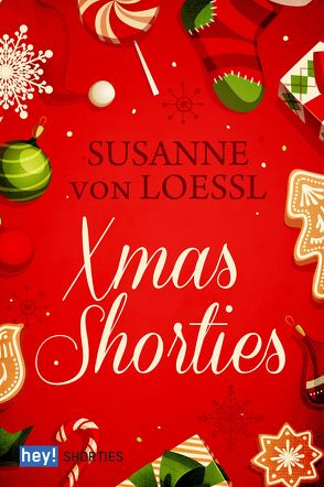 X-Mas Shorties von von Loessl,  Susanne