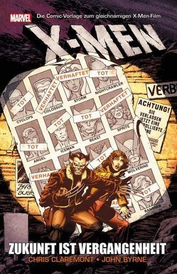X-Men: Zukunft ist Vergangenheit von Byrne,  John, Claremont,  Chris