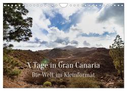 X Tage Gran Canaria – Die Welt im Kleinformat (Wandkalender 2024 DIN A4 quer), CALVENDO Monatskalender von Inxtagenumdiewelt,  Inxtagenumdiewelt