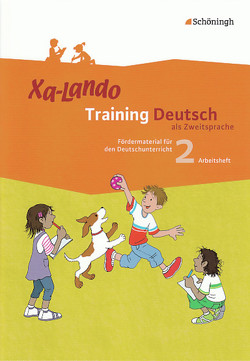 Xa-Lando – Training Deutsch als Zweitsprache von Propson,  Ingeborg, Schulze,  Brigitte