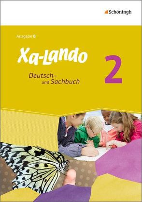 Xa-Lando / Xa-Lando – Deutsch- und Sachbuch – Ausgabe B für Baden-Württemberg