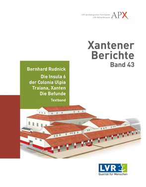 Xantener Berichte Band 43 von Rudnick,  Bernhard