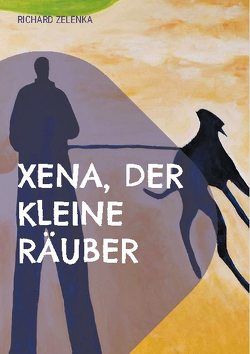 Xena, der kleine Räuber von Zelenka,  Richard