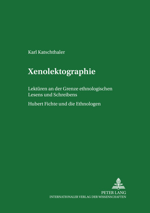 Xenolektographie von Katschthaler,  Karl