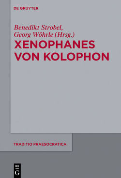 Xenophanes von Kolophon von Strobel,  Benedikt, Wöhrle,  Georg