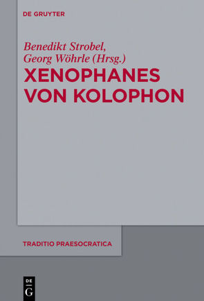 Xenophanes von Kolophon von Strobel,  Benedikt, Wöhrle,  Georg