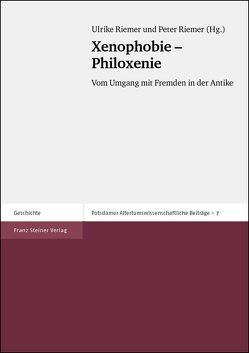 Xenophobie – Philoxenie von Riemer,  Peter, Riemer,  Ulrike