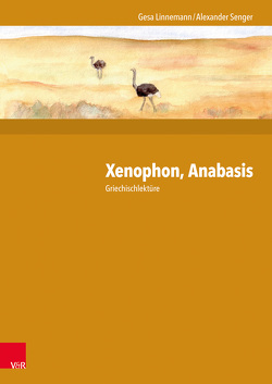 Xenophon, Anabasis von Linnemann,  Gesa, Senger,  Alexander