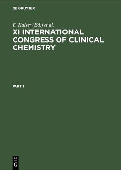 XI International Congress of Clinical Chemistry von Bayer,  P.M., Gabl,  F., Kaiser,  E., Müller,  M. M.