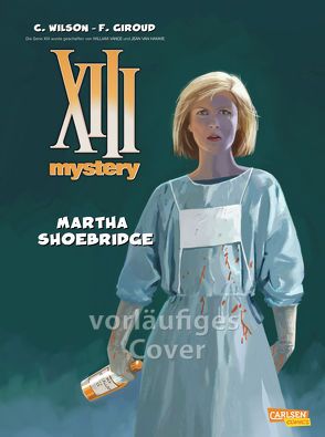 XIII Mystery 8: Martha Shoebridge von Giroud,  Frank, Wilson,  Colin