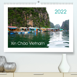 Xin Chào Vietnam (Premium, hochwertiger DIN A2 Wandkalender 2022, Kunstdruck in Hochglanz) von Degner / Visuelle Akzente Fotografie,  Stefanie