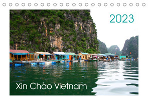 Xin Chào Vietnam (Tischkalender 2023 DIN A5 quer) von Degner / Visuelle Akzente Fotografie,  Stefanie