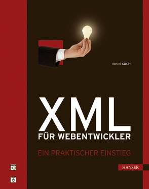XML für Webentwickler von Koch,  Daniel