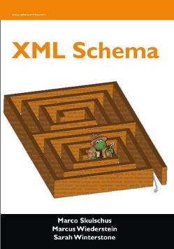 XML Schema von Skulschus,  Marco, Wiederstein,  Marcus, Winterstone,  Sarah