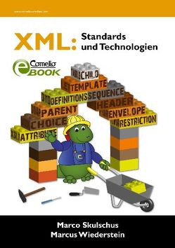 XML: Standards und Technologien von Skulschus,  Marco, Wiederstein,  Marcus