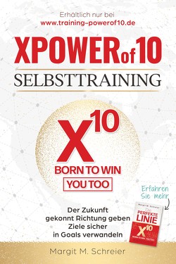 XPOWERof10 SELBSTTRAINING von Schreier,  Margit M.