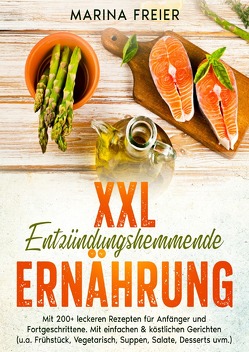 XXL Entzündungshemmende Ernährung von Freier,  Marina