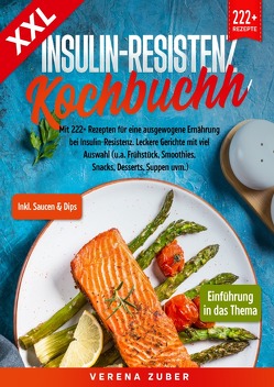 XXL Insulin-Resistenz Kochbuch von Zuber,  Verena