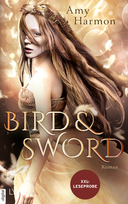 XXL-Leseprobe: Bird and Sword von Harmon,  Amy, Wieja,  Corinna