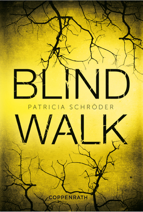 XXL-Leseprobe: Blind Walk von Schröder,  Patricia