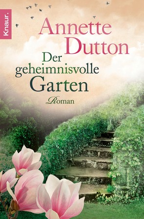 XXL-Leseprobe – Der geheimnisvolle Garten von Dutton,  Annette