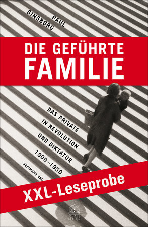 XXL-LESEPROBE: Ginsborg – Die geführte Familie von Ginsborg,  Paul, Held,  Ursula, Juraschitz,  Norbert, Schlatterer,  Heike