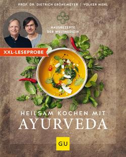 XXL-Leseprobe: Heilsam kochen mit Ayurveda von Grönemeyer,  Prof. Dr. med. Dietrich, Mehl,  Volker