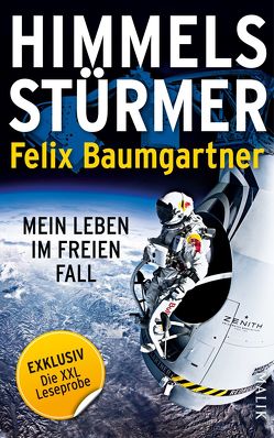 XXL-Leseprobe: Himmelsstürmer von Baumgartner,  Felix, Becker,  Thomas