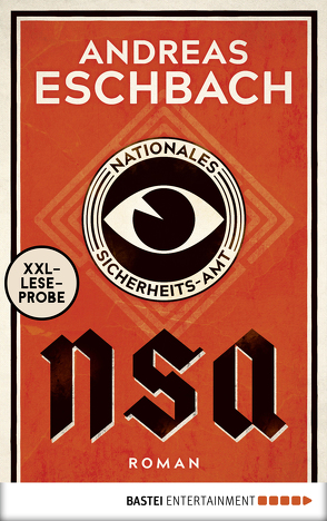 XXL-Leseprobe: NSA – Nationales Sicherheits-Amt von Eschbach,  Andreas