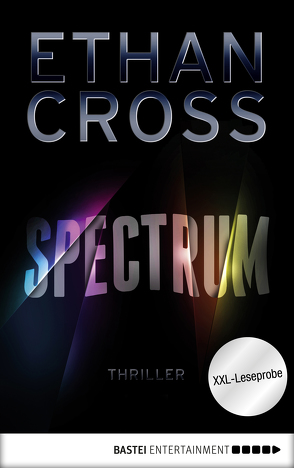 XXL-Leseprobe: Spectrum von Cross,  Ethan, Schumacher,  Rainer