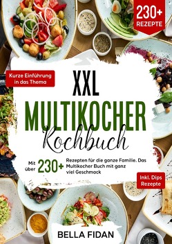 XXL Multikocher Kochbuch von Fidan,  Bella