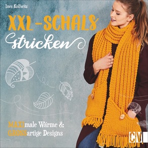 XXL-Schals stricken von Kollwitz,  Ines