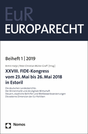 XXVIII. FIDE-Kongress vom 23. Mai bis 26. Mai 2018 in Estoril von Hatje,  Armin, Müller-Graff,  Peter Christian