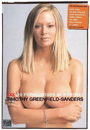 XXX 30 Porno-Stars im Porträt von Greenfield-Sanders,  Timothy, Lösch,  Conny, Skai,  Hollow