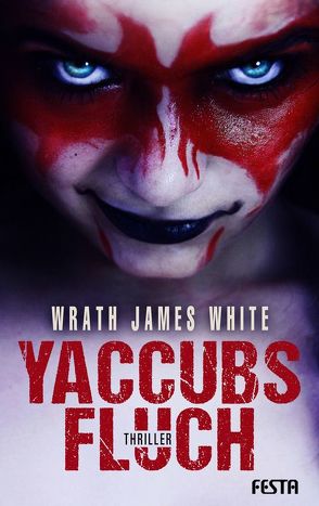 Yaccubs Fluch von White,  Wrath James