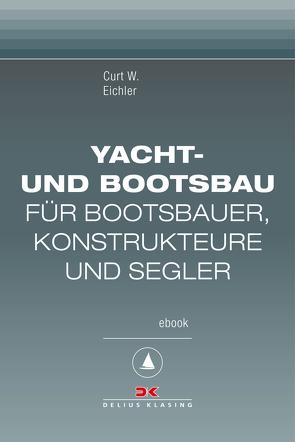 Yacht- und Bootsbau von Eichler,  Curt W