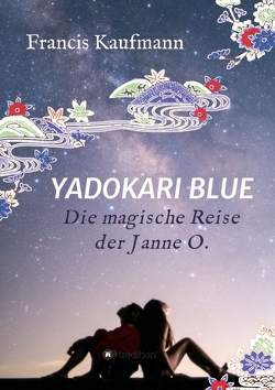Yadokari Blue von Kaufmann,  Francis