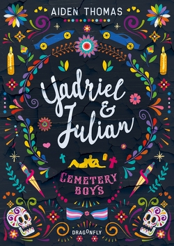 Yadriel und Julian. Cemetery Boys von Lemke,  Stefanie Frida, Thomas,  Aiden