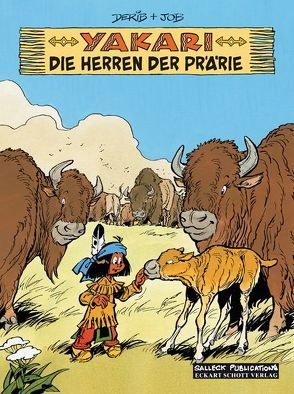 Yakari Band 13: Die Herrscher der Prärie von Derib,  Claude, Schott,  Eckart