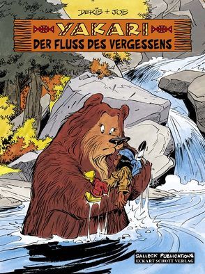 Yakari Band 15: Der Fluss des Vergessens von Derib,  Claude, Jobin,  André, Schott,  Eckart
