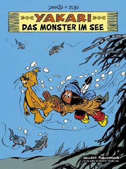 Yakari Band 17: Das Monster im See von Derib,  Claude, Jobin,  André, Schott,  Eckart