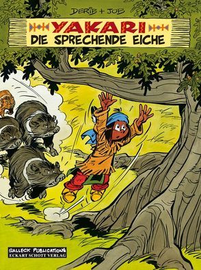 Yakari Band 28: Die sprechende Eiche von Dérib, Job, Schott,  Eckart