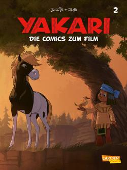 Yakari Filmbuch – Die Comicvorlage zum Film 2 von Dérib, Job,  Andre