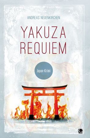 Yakuza Requiem von Neuenkirchen,  Andreas