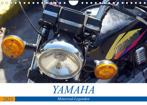 YAMAHA – Motorrad-Legenden (Wandkalender 2023 DIN A4 quer) von von Loewis of Menar,  Henning