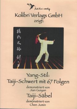 Yang Stil Taiji Schwert und Säbel von Chen,  Jumin, Jian,  Guiyan